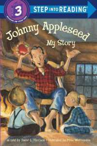 Johnny Appleseed: My Story (Step into Reading)