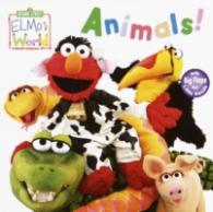 Animals (Sesame Street Elmo's World) （BRDBK）