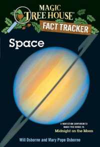 Space : A Nonfiction Companion to Magic Tree House #8: Midnight on the Moon (Magic Tree House (R) Fact Tracker)