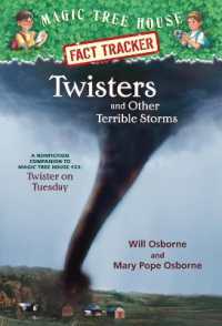 Twisters and Other Terrible Storms : A Nonfiction Companion to Magic Tree House #23: Twister on Tuesday (Magic Tree House Fact Tracker)