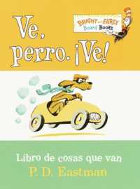 Ve, Perro. Ve! (Go, Dog. Go! Spanish Edition) (Bright & Early Board Books(Tm)) （Board Book）