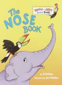 The Nose Book (Bright & Early Board Books(Tm)) （Board Book）
