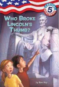 Capital Mysteries #5: Who Broke Lincoln's Thumb? (Capital Mysteries)