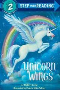 Unicorn Wings (Step into Reading)