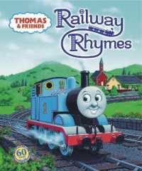 Thomas & Friends: Railway Rhymes (Thomas & Friends) （Board Book）