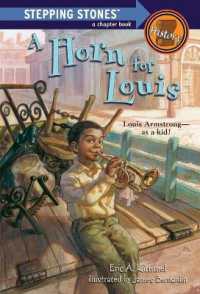 A Horn for Louis : Louis Armstrong--as a kid! (A Stepping Stone Book)