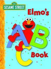 Elmo's ABC Book (Sesame Street) (Big Bird's Favorites Board Books) （Board Book）