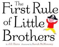 The First Rule of Little Brothers