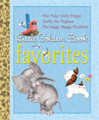 Little Golden Book Favorites 1 : The Poky Little Puppy, Scuffy the Tugboat, the Saggy Baggy Elephant (Little Golden Book Favorites)