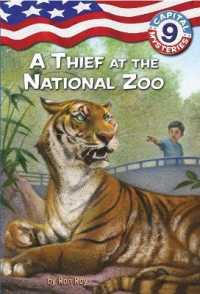 Capital Mysteries #9: a Thief at the National Zoo (Capital Mysteries)