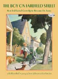Boy on Fairfield Street : How Ted Geisel Grew Up to Become Dr. Seuss -- Paperback / softback