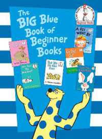 The Big Blue Book of Beginner Books : Go, Dog. Go!, Are You My Mother?, the Best Nest, Put Me in the Zoo, It's Not Easy Being a Bunny, a Fly Went by (Beginner Books)