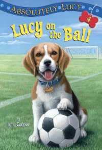 Absolutely Lucy #4: Lucy on the Ball (Lucy)