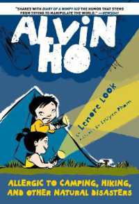 Alvin Ho: Allergic to Camping, Hiking, and Other Natural Disasters (Alvin Ho)