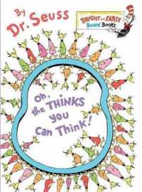 Oh, the Thinks You Can Think! (Bright & Early Board Books) （Board Book）