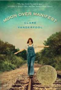 Moon over Manifest : (Newbery Medal Winner)