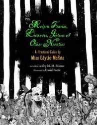 Modern Fairies, Dwarves, Goblins, & Other Nasties : A Practical Guide by Miss Edythe McFate