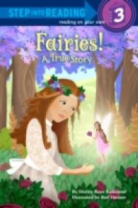 Fairies! : A True Story (Step into Reading. Step 3)