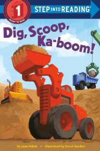 Dig, Scoop, Ka-boom! (Step into Reading)