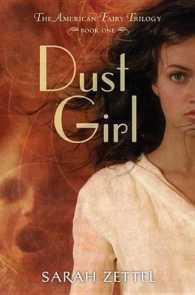 Dust Girl (American Fairy Trilogy)
