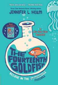 ジェニファ－・Ｌ．ホルム著『１４番目の金魚』（原書）<br>The Fourteenth Goldfish