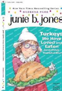 Junie B. Jones #28: Turkeys We Have Loved and Eaten (and Other Thankful Stuff) (Junie B. Jones)