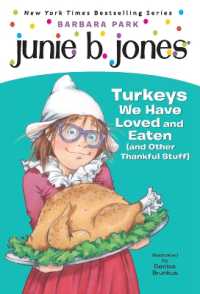 Junie B. Jones #28: Turkeys We Have Loved and Eaten (and Other Thankful Stuff) (Junie B. Jones)