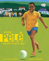 Young Pele : Soccer's First Star