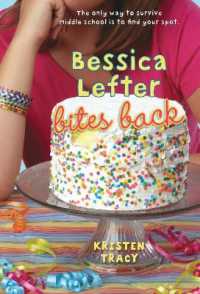 Bessica Lefter Bites Back (Bessica Lefter Series)