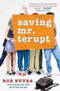 Saving Mr. Terupt （Library Binding）