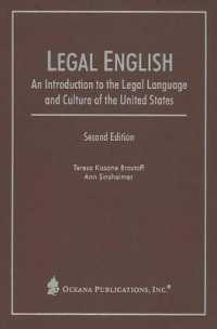 アメリカの法律英語：入門書（第２版）<br>Legal English : An Introduction to the Legal Language and Culture of the United States （2ND）