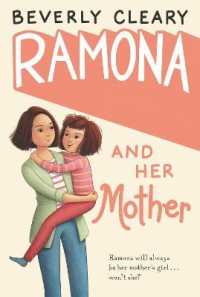 ベバリイ・クリアリー著『ラモ－ナとおかあさん』（原書）<br>Ramona and Her Mother : A National Book Award Winner (Ramona)