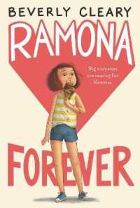 ベバリイ・クリアリー著『ラモ－ナとあたらしい家族』（原書）<br>Ramona Forever (Ramona)