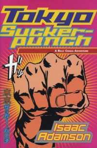 Tokyo Sucker-Punch : A Novel
