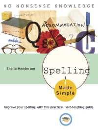 Spelling Made Simple : Improve Your Spelling with This Practical, Self-Teaching Guide (Made Simple)