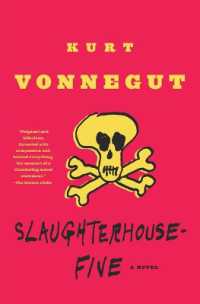 Slaughterhouse-Five : A Novel (Modern Library 100 Best Novels)