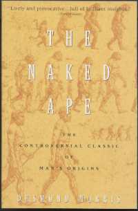 『裸のサル　動物学的人間像　改版』（原書）<br>The Naked Ape : A Zoologist's Study of the Human Animal