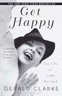 Get Happy : The Life of Judy Garland