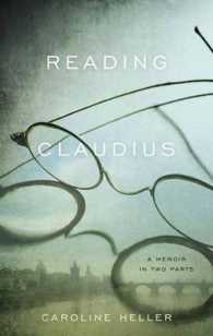 Reading Claudius : A Memoir in Two Parts