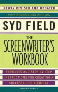 The Screenwriter's Workbook : Excercises and Step-By-Step Instructions for Creating a Successful Screenplay