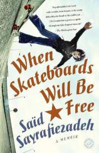 When Skateboards Will Be Free : A Memoir