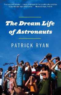 The Dream Life of Astronauts : Stories
