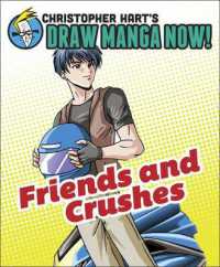 Friends and Crushes -- Paperback / softback