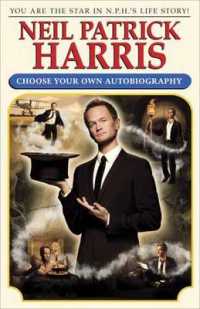 Neil Patrick Harris : Choose Your Own Autobiography