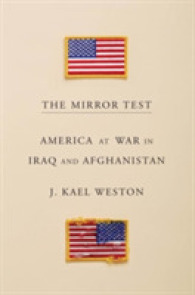The Mirror Test : America at War in Iraq and Afghanistan
