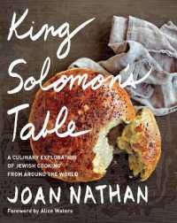King Solomon's Table : A Culinary Exploration of Jewish Cooking from around the World: A Cookbook