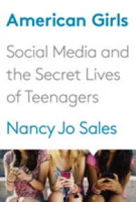 American Girls : Social Media and the Secret Lives of Teenagers