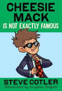 Cheesie Mack Is Not Exactly Famous (Cheesie Mack)