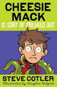Cheesie Mack Is Sort of Freaked Out (Cheesie Mack)