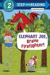 Elephant Joe, Brave Firefighter! (Step into Reading Comic Reader) (Step into Reading)